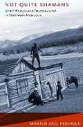 Cover: Not Quite Shamans - Cornell University Press