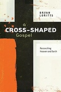 Cover: Cross-Shaped Gospel, A - Moody Publishers