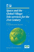 Abbildung von: Space and the Global Village: Tele-services for the 21st Century - Springer