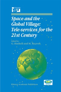 Abbildung von: Space and the Global Village: Tele-services for the 21st Century - Springer