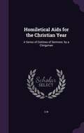 Cover: Homiletical Aids for the Christian Year - Palala Press