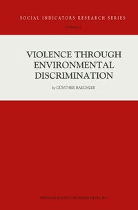 Enlarge image Cover: Violence Through Environmental Discrimination - Kluwer Academic Publishers