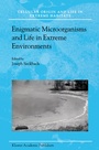 Cover: Enigmatic Microorganisms and Life in Extreme Environments - Springer