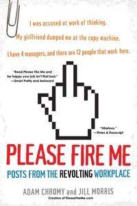 Enlarge image Cover: Please Fire Me: - Citadel Press