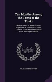 Abbildung von: Ten Months Among the Tents of the Tuski - Palala Press