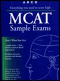 Cover: Everything You Need to Score High Mcat Sample Exams - Peterson's Guides,U.S.