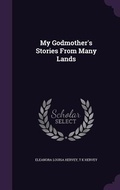 Cover: My Godmother's Stories From Many Lands - Palala Press