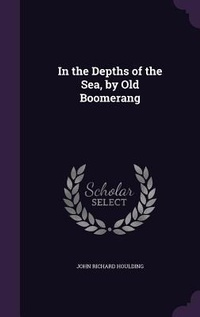 Enlarge image Cover: In the Depths of the Sea, by Old Boomerang - Palala Press