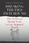 Cover: Breaking the Ties That Bound - Cornell University Press