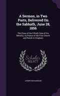 Cover: A Sermon, in Two Parts, Delivered On the Sabbath, June 28, 1856 - Palala Press