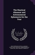 Cover: The Nautical Almanac and Astronomical Ephemeris for the Year - Palala Press