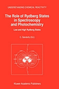 Abbildung von: The Role of Rydberg States in Spectroscopy and Photochemistry - Kluwer Academic Publishers