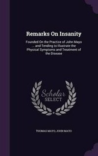 Enlarge image Cover: Remarks On Insanity - Palala Press