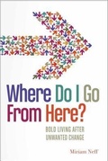 Cover: Where Do I Go From Here? - Moody Publishers