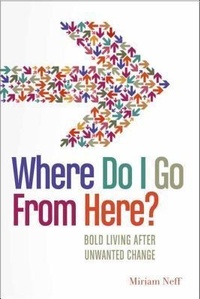 Enlarge image Cover: Where Do I Go From Here? - Moody Publishers