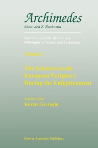 Enlarge image Cover: The Sciences in the European Periphery During the Enlightenment - Kluwer Academic Publishers