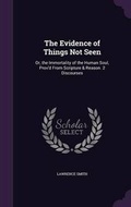 Cover: The Evidence of Things Not Seen - Palala Press