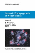 Cover: Somatic Embryogenesis in Woody Plants - Kluwer Academic Publishers