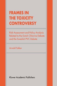 Abbildung von: Frames in the Toxicity Controversy - Kluwer Academic Publishers