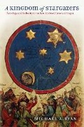 Cover: A Kingdom of Stargazers - Cornell University Press