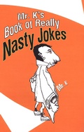 Cover: Mr. K's Book Of Really Nasty Jokes - Citadel Press