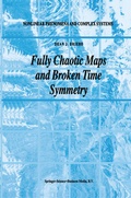 Cover: Fully Chaotic Maps and Broken Time Symmetry - Springer