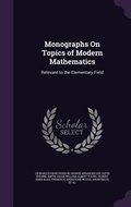 Cover: Monographs On Topics of Modern Mathematics - Palala Press