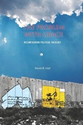 Cover: The Problem with Grace - Stanford University Press