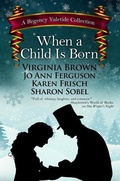 Cover: When a Child Is Born - Thorndike Press