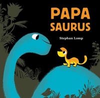 Enlarge image Cover: Papasaurus - Chronicle Books