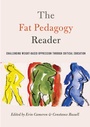 Cover: The Fat Pedagogy Reader - Peter Lang Verlag