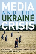 Cover: Media and the Ukraine Crisis - Peter Lang Verlag