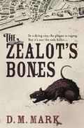 Cover: The Zealot's Bones - Mulholland Books