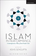 Cover: Islam in Performance - Methuen Drama