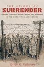 Cover: The Stigma of Surrender - The University of North Carolina Press