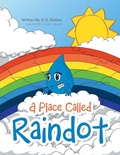 Cover: A Place Called Raindot - Trafford Publishing