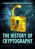 Cover: The History of Cryptography - Rosen Young Adult
