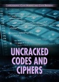 Cover: Uncracked Codes and Ciphers - Rosen Young Adult