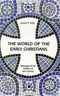 Bild: The World of the Early Christians - Liturgical Press