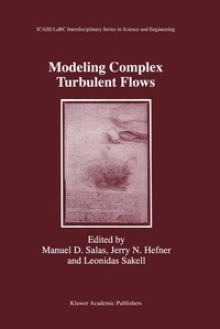 Enlarge image Cover: Modeling Complex Turbulent Flows - Springer