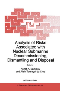 Abbildung von: Analysis of Risks Associated with Nuclear Submarine Decommissioning, Dismantling and Disposal - Kluwer Academic Publishers