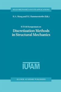 Enlarge image Cover: IUTAM Symposium on Discretization Methods in Structural Mechanics - Springer