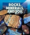 Cover: Rocks, Minerals, and Soil - PowerKids Press
