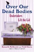 Cover: Over Our Dead Bodies - Citadel Press Inc.,U.S.