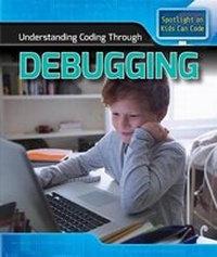 Abbildung von: Understanding Coding Through Debugging - PowerKids Press