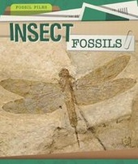 Enlarge image Cover: Insect Fossils - PowerKids Press