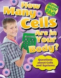 Enlarge image Cover: How Many Cells Are in Your Body? - PowerKids Press