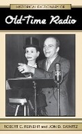 Cover: Historical Dictionary of Old Time Radio - Scarecrow Press