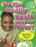 Cover: Do You Really Taste with Your Nose? - PowerKids Press