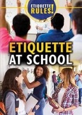 Cover: Etiquette at School - Rosen Central